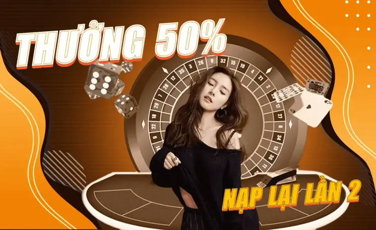 Nạp Lần 2 Tặng 50% Tại 78Win Cơ Hội Vàng Tăng Vốn Cá Cược 1 Nạp Lần 2 Tặng 50% Tại 78Win Cơ Hội Vàng Tăng Vốn Cá Cược
